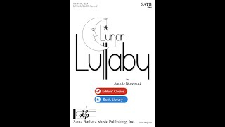 Lunar Lullaby by Jacob Narverud (SATB Choir with Piano)