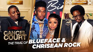 Trial of Blueface & Chrisean Rock | Cancel Court | Season 3 Episode 1