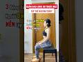 Thoái Hoá Cột Sống nên Tập gì? #youtubeshorts #shortvideo #thoaihoacotsong #daulung #backpain