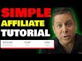 How To Start Affiliate Marketing Right Now - Super Simple Tutorial To Make Money Online