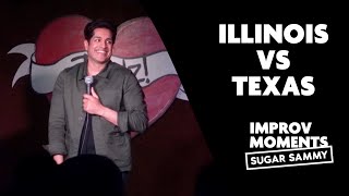 Sugar Sammy: Illinois VS Texas  |  Stand-Up Comedy