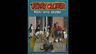 Jerry Clower Dogs I Have Known  (1983)