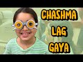 Aayat arif  chashma lag gaya  vlog