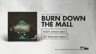 Video thumbnail of "Heart Attack Man - "Burn Down The Mall" (Official Audio)"