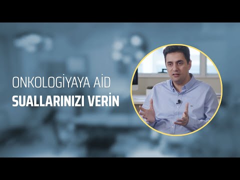 Dr. Elgün Səmədov - Onkologiyaya aid suallarınızı verin