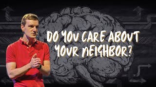 Do You Care About Your Neighbor?