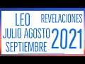 LEO TE SORPRENDERA TODO LO QUE TE SUCEDERA! REVELACIONES JULIO AGOSTO SEPTIEMBRE TAROT