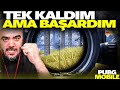 TEK KALDIM AMA YIKILMADIM !!! ( EFSANE WİN ) - PUBG MOBİLE