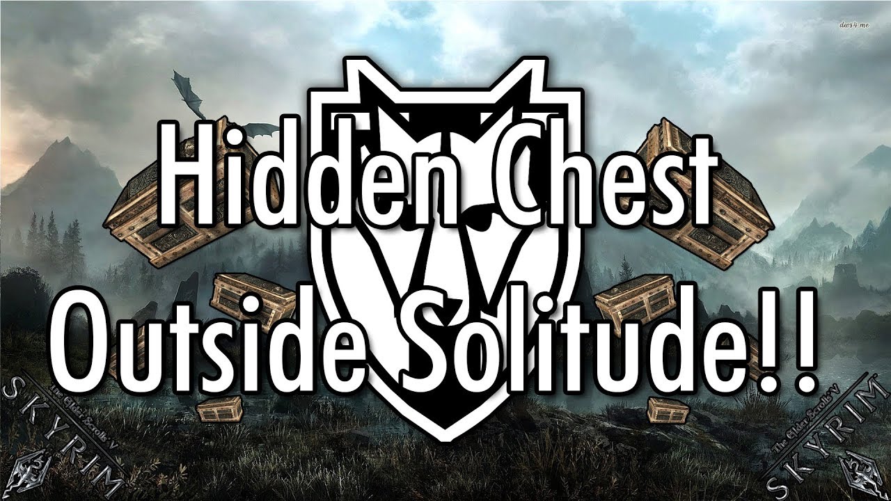 TES V Skyrim Hidden Chest outside Solitude YouTube