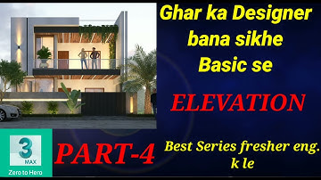 3d max exterio modling basic Part-4 3d max main ghar ka Design kase bane#3ds Designer &civil work