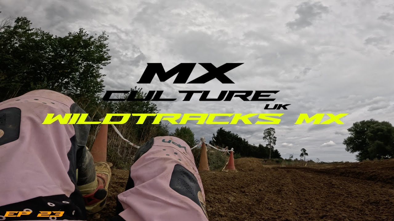 Wildtracks MX 🤩 5 spills in total 😅 [JULY 25] - MX Culture UK - EP23