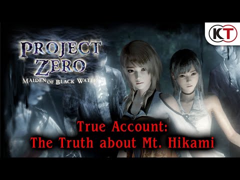 PROJECT ZERO: MAIDEN OF BLACK WATER – True Account: The Truth about Mt. Hikami