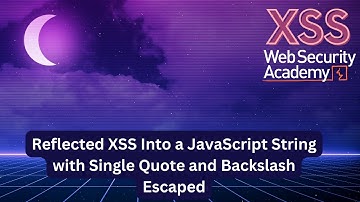Reflected XSS into a JavaScript String with Single Quote and Backslash Escaped