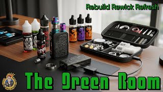 The Green Room | Rebuild Rewick Refresh!