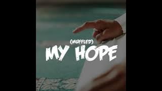 My Hope (Muffled)