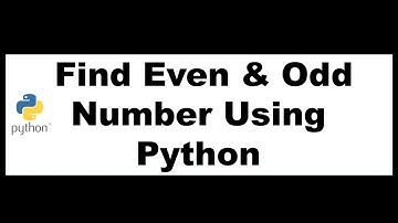 Python Bangla Tutorials 22 : Find Even & Odd Number
