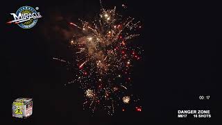 DANGER ZONE - Miracle Fireworks