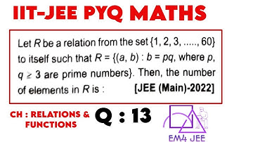 Let R be a relation from the set {1, 2, 3, ....., 60} to itself such that R = {(a, b): b = pq, where