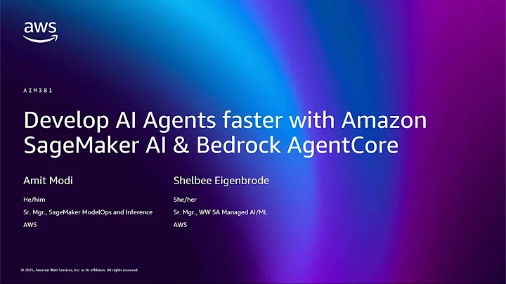 AWS re:Invent 2025 - Customize models for agentic AI at scale with SageMaker AI and Bedrock (AIM381)