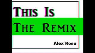 1. Darte - Alex Rose Feat. Myke Towers y varios artistas | this is the remix