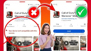 Fix Call Of Duty Warzone Mobile Your Device Isn't Compatible With This Version (Fixed ✅️)