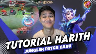 Tutorial Harith Jungler Patch Baru, Build Emblem \u0026 Rotasi Lengkap - Mobile Legends