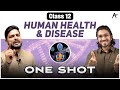 Human Health and Disease Class 12 | One Shot | Class 12 Biology | Class 12 BOARDS/NEET