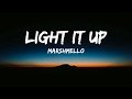 Marshmello, Tyga, Chris Brown - Light It Up (Lyrics  Video/Lyrics)