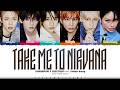 TXT Take Me To Nirvana Feat 万妮达Vinida Weng Lyrics Color Coded Han Rom Eng ShadowByYoongi 