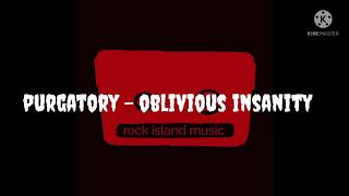 purgatory - oblivious insanity (karaoke)