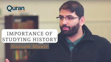 The Importance of Studying History | Hassam Munir