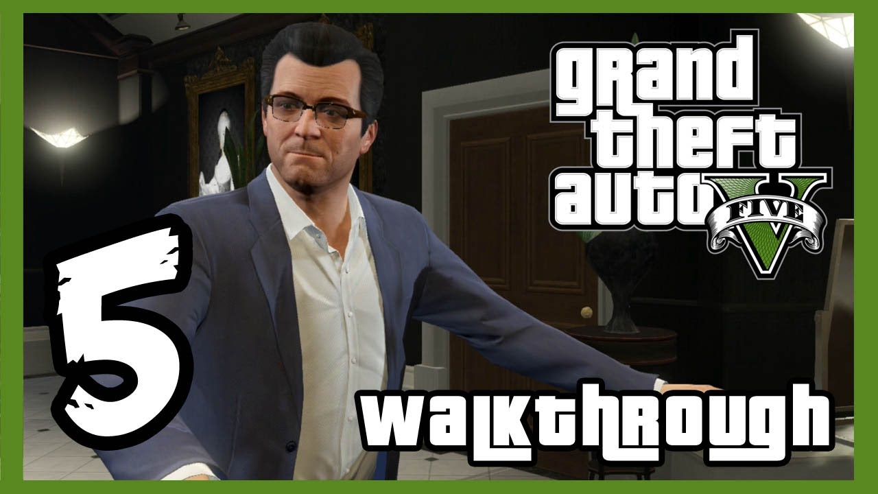 Grand Theft Auto V Walkthrough PART 5 [PS3] Lets Play Gameplay TRUE-HD ...