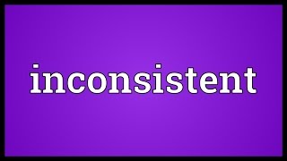 Inconsistent Meaning