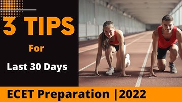 3 TIPS FOR Last 30 DAYS of ECET Preparation | Important Video | ap ecet 2022 | ts ecet 2022