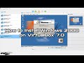 How to install windows 2000 on virtualbox 70  sysnettech solutions
