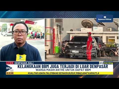 Situasi Terkini Krisis BBM di Bali, Antrean Pengendara Masih Mengular | NTV MORNING