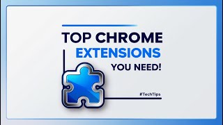 10 Chrome Extensions I CAN'T LIVE WITHOUT for Better Browsing Net Worth