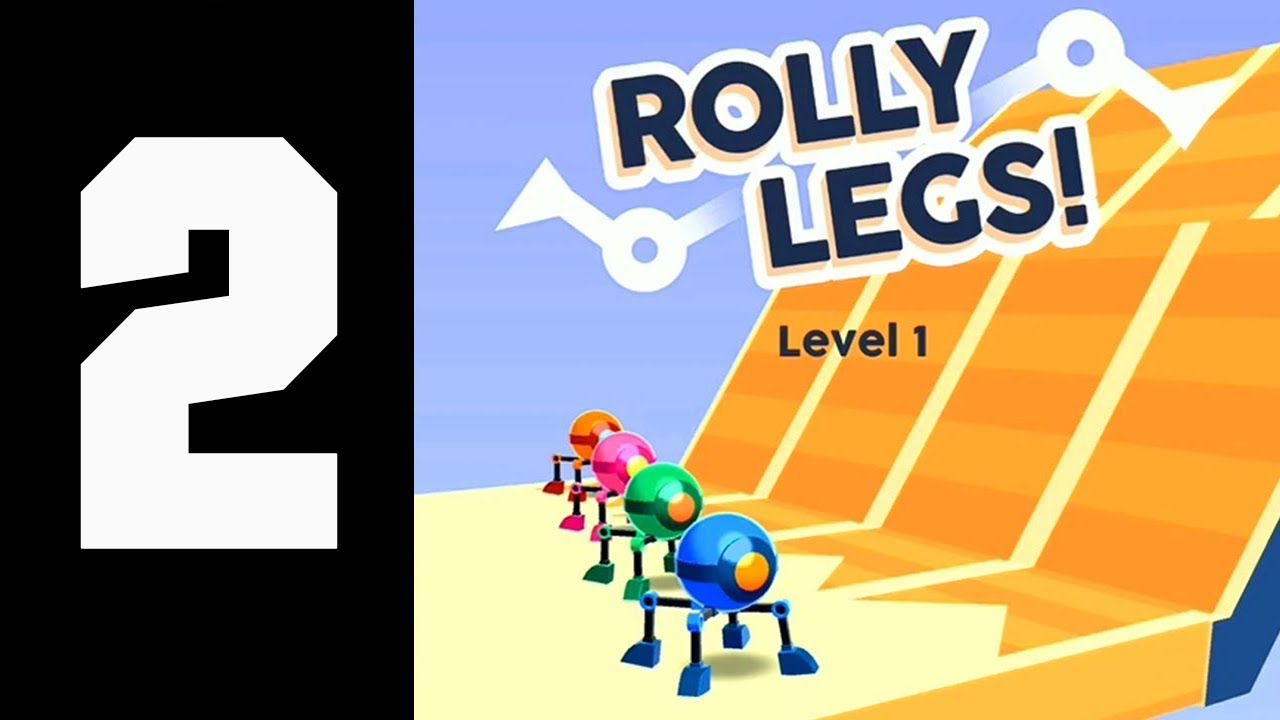 Rolly Legs tutorial [] Gameplay Walkthrough 15-30