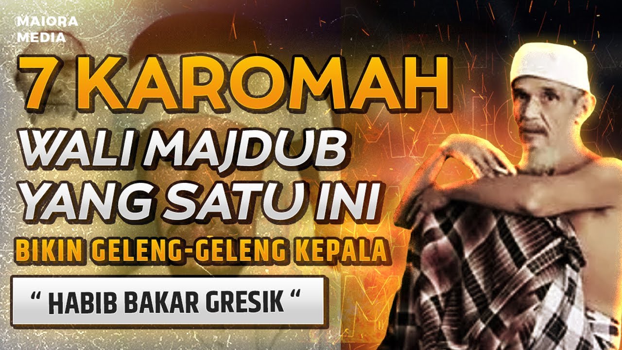 TOP MARKOTOP 7 KAROMAH WALI MAJDUB | Habib Bakar Gresik Beserta
