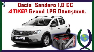 Dacia Sandero (1,0 Cc,3 Enjektör) Atiker Grand Lpg Dönüşümü.