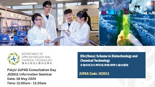 24/25 Intake - Cantonese - Info Seminar: BSc (Hons) Scheme in Biotechnology and Chemical Technology