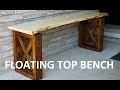 DIY Farmhouse Bench w/ Live Edge Floating Top