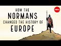 The Legacy of the Normans: Conquests and Cultural Transformations