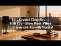 Hifi, Classic Pop - Slow Rock Vibes! - Audiophile Vocals, in Crystal Clear Sound.