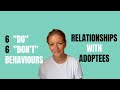 6 "Do" and 6 "Don't" Behaviours | Relationships with Adoptees | Adoption