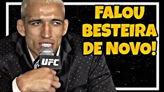 CHARLES DO BRONX FALA BESTEIRA EM COLETIVA  DE IMPRENSA PÓS UFC 289 E PREOCUPA