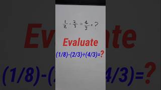 Evaluating Fractions   182343  maths