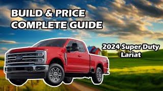 How to ORDER the 2024 Super Duty Lariat - All Options Explained