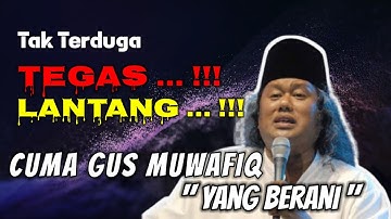 Tegas Gus Muwafiq Tidak Tinggal Diam Urusan NKRI