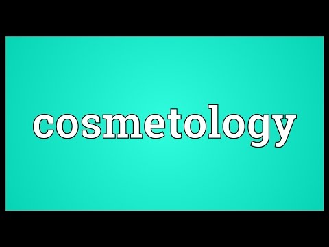 Cosmetology Meaning